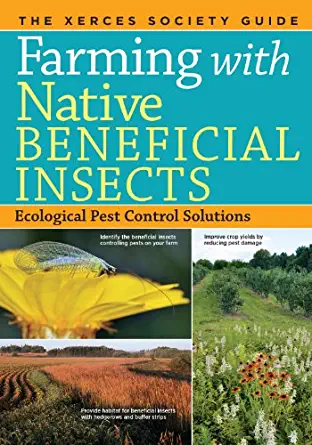 Farming with Native Beneficial insects